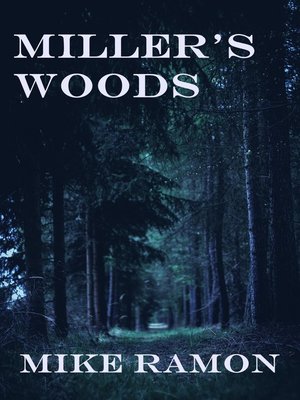cover image of Miller's Woods